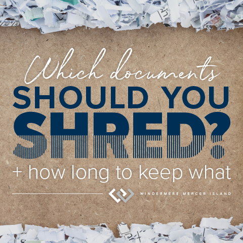 Which documents should you shred? + How long to keep what
